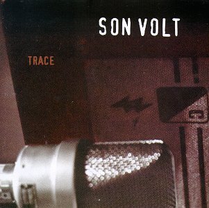 Son Volt A Retrospective Rarity Son Volt A Retrospective Rarity